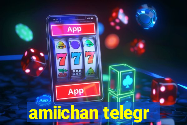 amiichan telegr